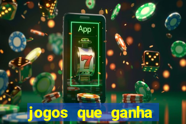 jogos que ganha dinheiro sem depositar nada